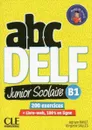 ABC DELF: Niveau B1. Junior scolaire (+ DVD/Livre-web) - Adrien Payet, Virginie Salles