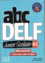 ABC DELF: Niveau B2. Junior scolaire (+ DVD/Livre-web) - Payet Adrien, Sanchez Claire