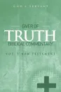 Giver of Truth Biblical Commentary-Vol 3. New Testament - God's Servant