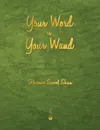 Your Word Is Your Wand - Florence Scovel Shinn