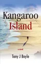 Kangaroo Island - Tony J. Boyle