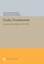 Faulty Foundations. Soviet Economic Policies, 1928-1940 - Holland Hunter, Janusz M. Szyrmer