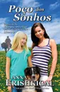 Poco dos Sonhos (Edicao portuguesa). Trilogia 'O Leilao' - uma moderna Jane Eyre - Livro 2 - Anna Erishkigal
