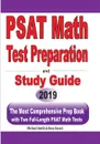 PSAT Math Test Preparation and Study Guide. The Most Comprehensive Prep Book with Two Full-Length PSAT Math Tests - Michael Smith, Reza Nazari
