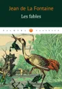 Les fables - La Fontaine J.