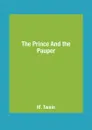 The Prince And the Pauper - M. Twain