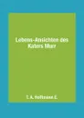 Lebens-Ansichten des Katers Murr - T. A. Hoffmann E.