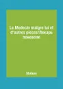 Le Medecin malgre lui et d'autres pieces/Лекарь поневоле - Moliere