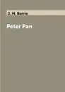 Peter Pan - J. М. Barrie