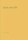 Jack and Jill - L. M. Alcott
