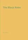 The Black Robe - W. Collins