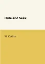 Hide and Seek - W. Collins