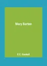 Mary Barton - E.C. Gaskell
