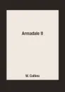 Armadale II - W. Collins