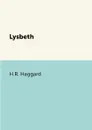 Lysbeth - H.R. Haggard