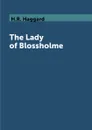 The Lady of Blossholme - H.R. Haggard