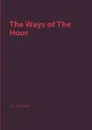 The Ways of The Hour - J.F. Cooper