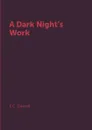A Dark Night.s Work - E.C. Gaskell
