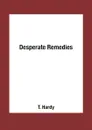 Desperate Remedies - T. Hardy