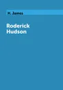 Roderick Hudson - H. James