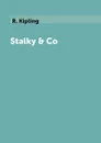 Stalky & Co - R. Kipling