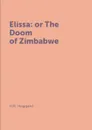 Elissa: or The Doom of Zimbabwe - H.R. Haggard