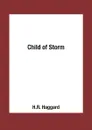 Child of Storm - H.R. Haggard
