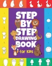 The Step-by-Step Drawing Book for Kids. A Children's Beginners Book on How-To-Draw Animals, Cartoons, Planes and Boats;  Learn to Illustrate with our Activity Art Sketch Pad - Peanut Prodigy