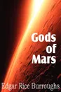 Gods of Mars - Edgar Rice Burroughs