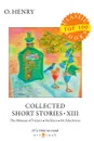 Collected Short Stories XIII - Henry O.