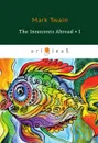The Innocents Abroad I - Twain M.