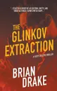 The Glinkov Extraction - Brian Drake