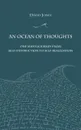 An Ocean of Thoughts. One Man's Journey from Self-Destruction to Self-Realization - David Jones