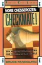 More Chessercizes. Checkmate: 300 Winning Strategies for Players of All Levels - Bruce Pandolfini