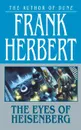 THE EYES OF HEISENBERG - FRANK HERBERT