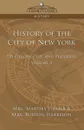 History of the City of New York. Its Origin, Rise and Progress - Vol. 1 - Martha Joanna Lamb, Burton Harrison