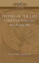 Letters of the Late Ignatius Sancho, an African - Ignatius Sancho