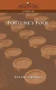 Fortune's Fool - Rafael Sabatini