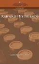 Rab and His Friends - M. D. John Brown