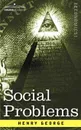 Social Problems - Henry George