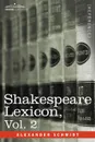 Shakespeare Lexicon, Vol. 2 - Alexander Schmidt