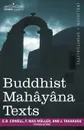 Buddhist Mahyna Texts - Friedrich Maximilian Muller, Edward B. Cowell, J. Takakusu