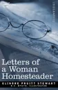 Letters of a Woman Homesteader - Elinore Pruitt Stewart