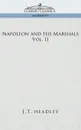Napoleon and His Marshals, Volume 2 - J. T. Headley
