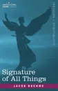 Signature of All Things - Jacob Boehme