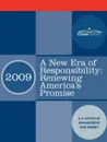 A New Era of Responsibility. Renewing America's Promise: President Obama's First Budget - O U. S. Office of Management and Budget, U. S. Office of Management and Budget, U. S. Office of Mana