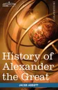 History of Alexander the Great - Jacob Abbott