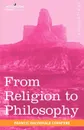 From Religion to Philosophy. A Study in the Origins of Western Speculation - Francis MacDonald Cornford