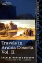 Travels in Arabia Deserta, Vol. II (in Two Volumes) - Charles Montagu Doughty