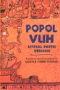 Popol Vuh II. Literal Poetic Version; Transcription and Translation - Allen J. Christenson